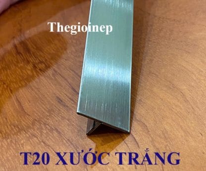 Nẹp T20mm Inox Trắng Xước
