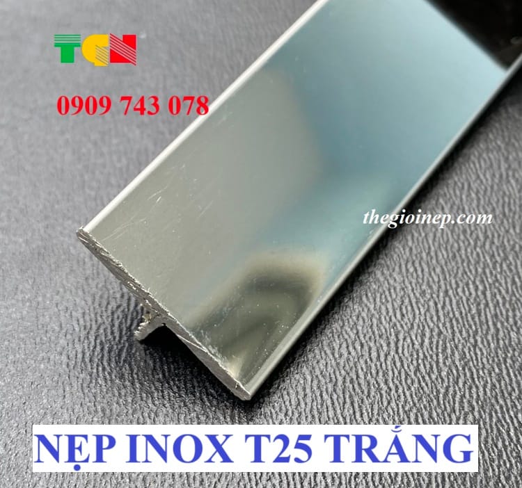Nẹp T25 Inox Gương Trắng